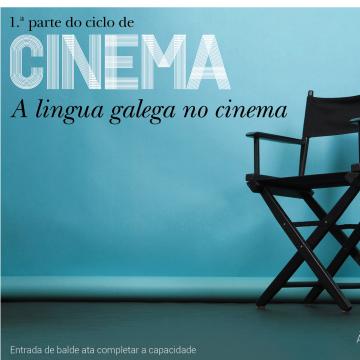 Presentación do ciclo 'A lingua galega no cinema'